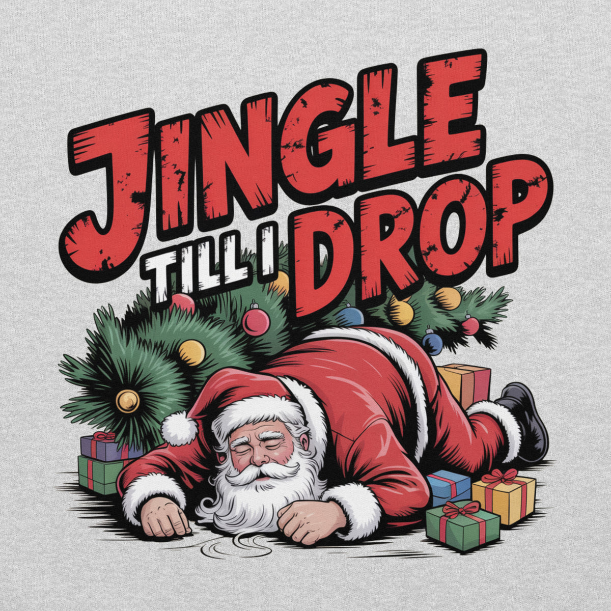 Jingle Till I Drop – Funny Holiday Unisex Hoodie – Me Olives (6)